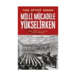 Milli Mücadele Yükselirken