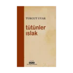 Tütünler Islak
