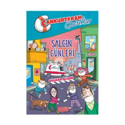 Salgın Günleri;Cankurtaran Çocuklar 5