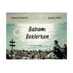 Babamı Beklerken
