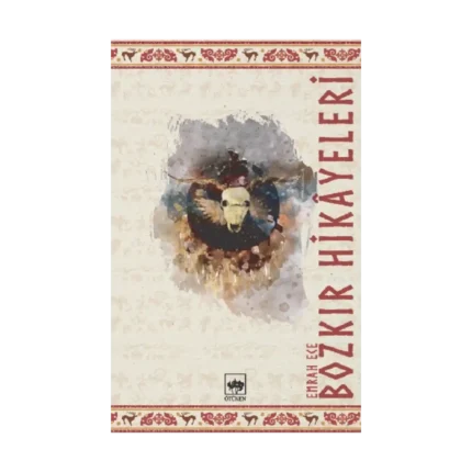Bozkır Hikayeleri