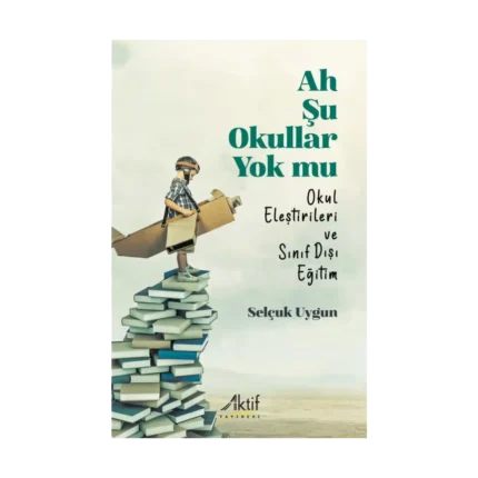 Ah Şu Okullar Yok mu