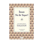 İnsan Ne İle Yaşar?