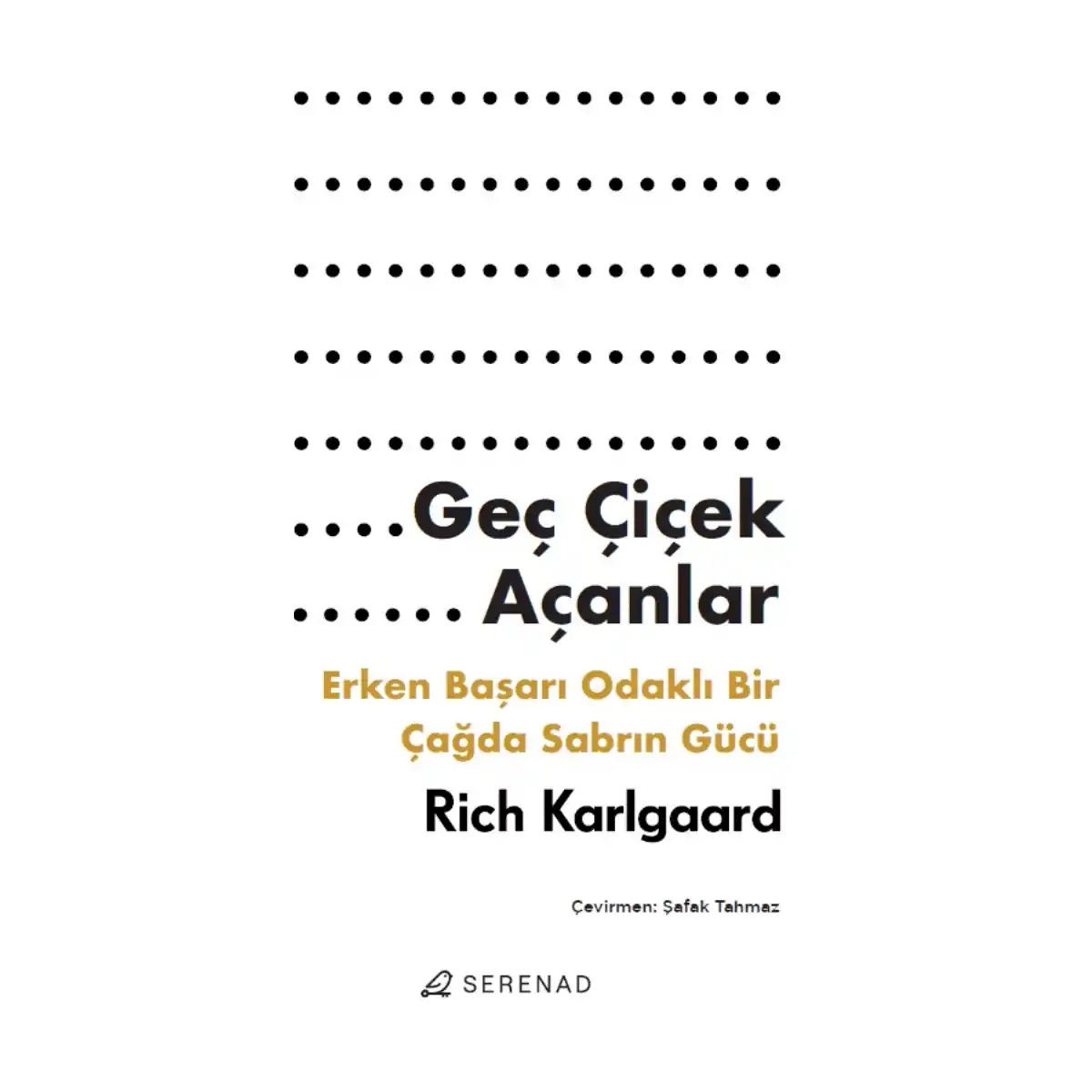 a9f8a-gec-cicek-acanlar-1-1.webp Geç Çiçek Açanlar - Görsel 1