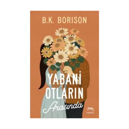 Yabani Otların Arasında