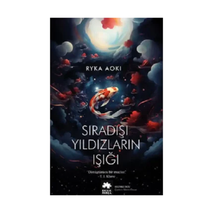 Sıradışı Yıldızların Işığı