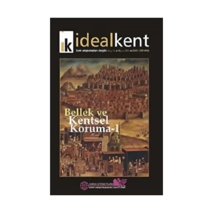 İdeal Kent - Kent Araştırmaları Dergisi Sayı: 19