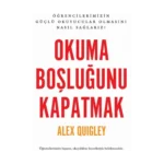 Okuma Boşluğunu Kapatmak