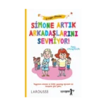 Simone Artık Arkadaşlarını Sevmiyor!