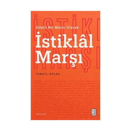 Edebi Bir Metin Olarak İstiklal Marşı