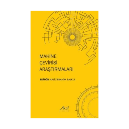 Makine Çevirisi Araştırmaları
