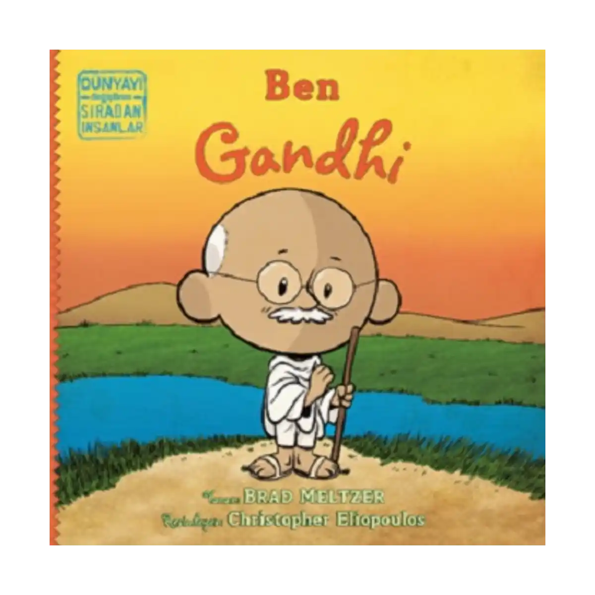 ab217-ben-gandhi-dunyayi-degistiren-siradan-insanlar-1-1.webp Ben Gandhi - Dünyayı Değiştiren Sıradan İnsanlar - Görsel 1