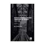 İktisadi Kalkınma Sürecinde Türkiye’nin Diş Ticareti: 1923-1938