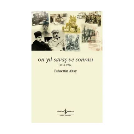 On Yıl Savaş ve Sonrası