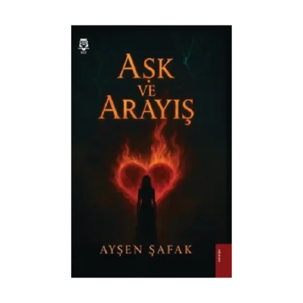 Aşk ve Arayış