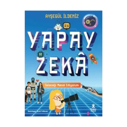 Geleceği Merak Ediyorum - Yapay Zeka