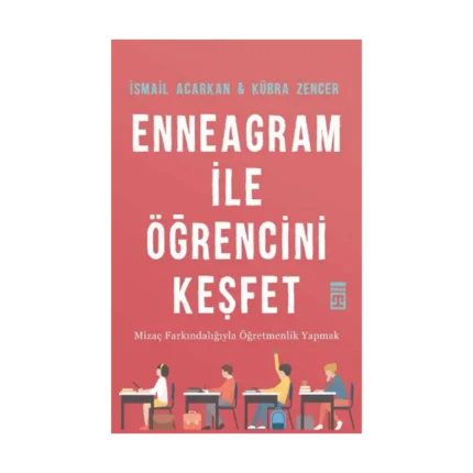 Enneagram ile Öğrencini Keşfet