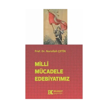 Milli Mücadele Edebiyatımız