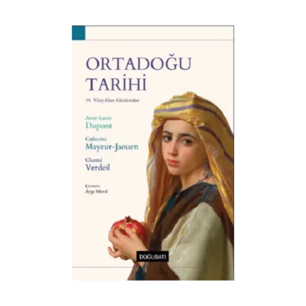 Ortadoğu Tarihi 19. Yüzyıldan Günümüze