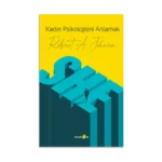 Kadın Psikolojisini Anlamak