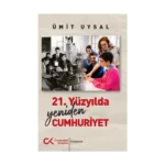 21. Yüzyılda Yeniden Cumhuriyet