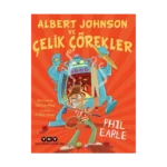 Albert Johnson ve Çelik Çörekler