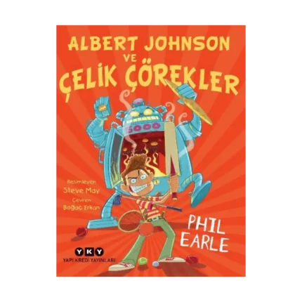 Albert Johnson ve Çelik Çörekler