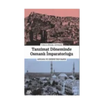 Tanzimat Döneminde Osmanlı İmparatorluğu