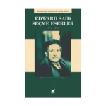 Edward Said Seçme Eserler 1966 - 2006