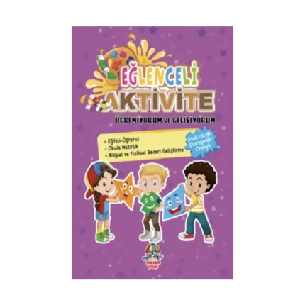 Eğlenceli Aktivite / Öğreniyorum ve Gelişiyorum
