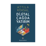 Dijital Çağda Yatırım