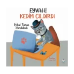 Eyvah Kedim Çıldırdı