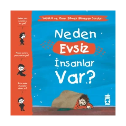 Neden Evsiz İnsanlar Var? - Yaman ve Onun Bitmek Bilmeyen Soruları