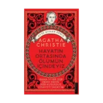 Agatha Christie - Hayatın Ortasında Ölümün İçindeyiz