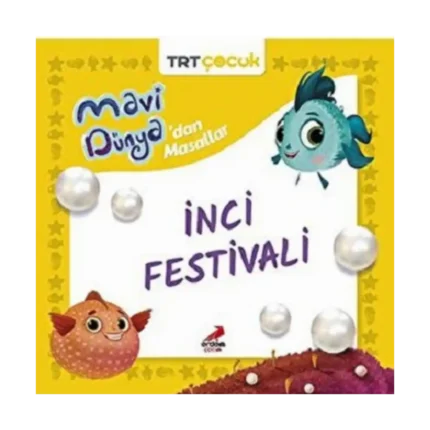 İnci Festivali - Mavi Dünya’dan Masallar