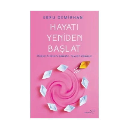 Hayatı Yeniden Başlat