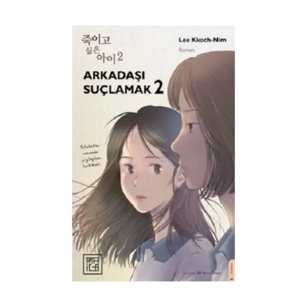 Arkadaşı Suçlamak 2