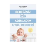 Bebeğiniz İçin Adım Adım Uyku Rehberi