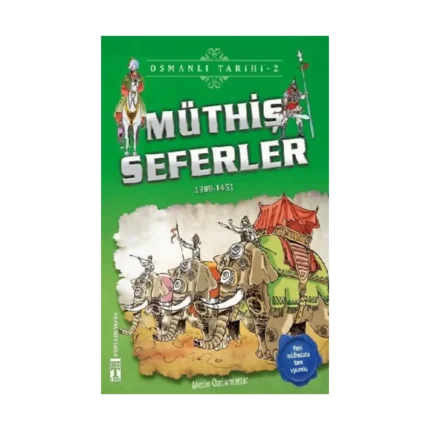 Müthiş Seferler - Osmanlı Tarihi 2