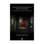 İskandinav Mitolojisinin Sanat Yolculuğu (Ciltli)