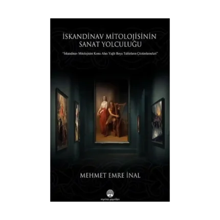 İskandinav Mitolojisinin Sanat Yolculuğu (Ciltli)