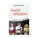 Yazarak İyileşiyoruz