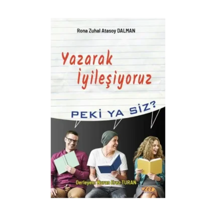 Yazarak İyileşiyoruz