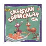 Çalışkan Karıncalar ile Tanışalım