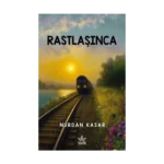 Rastlaşınca