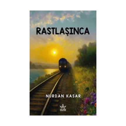 Rastlaşınca