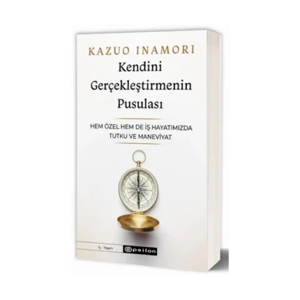 Kendini Gerçekleştirmenin Pusulası