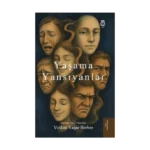 Yaşama Yansıyanlar