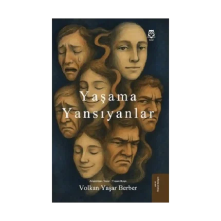 Yaşama Yansıyanlar
