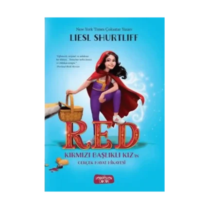 RED – Kırmızı Başlıklı Kız'ın Gerçek Hayat Hikayesi (Ciltli)